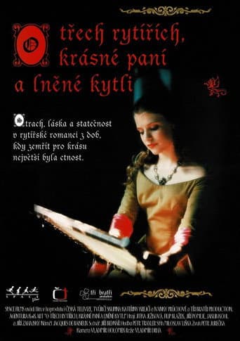Watch O třech rytířích, krásné paní a lněné kytli free online