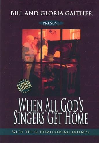 Watch When All God's Singers Get Home free online