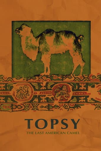 Watch Topsy: The Last American Camel free online