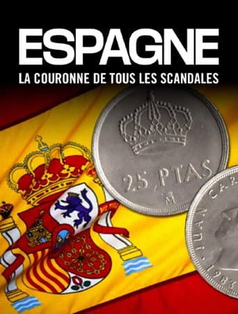 Watch Espagne : la couronne de tous les scandales free online
