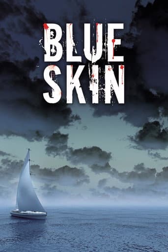 Watch Blue Skin free online