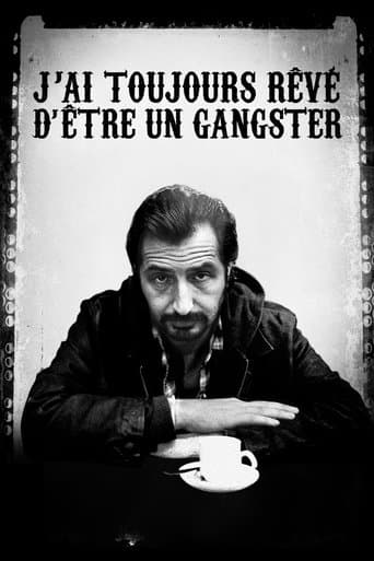 Watch I Always Wanted to Be a Gangster free online