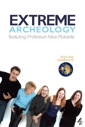 Watch Extreme Archaeology free online