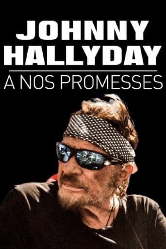 Watch Johnny Hallyday, à nos promesses free online