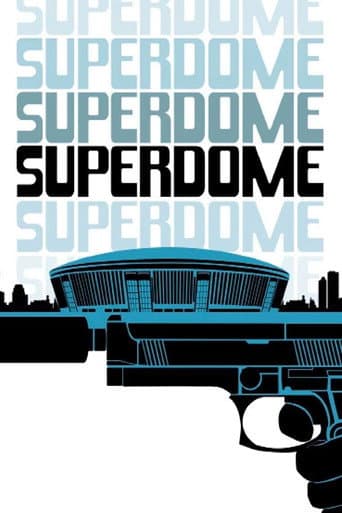 Watch Superdome free online