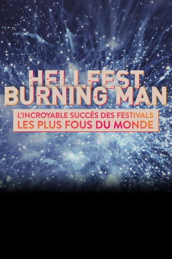 Watch Hellfest et Burning Man : L’incroyable succès des festivals les plus fous du monde free online