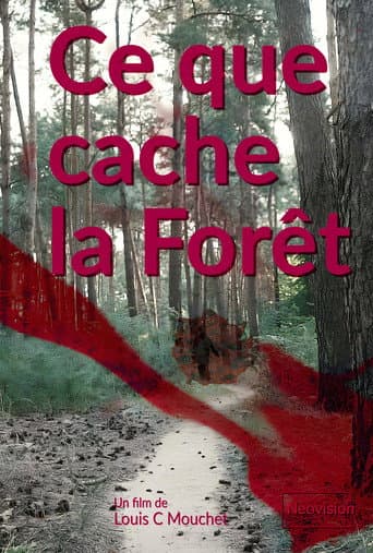 Watch What the Forest conceals free online