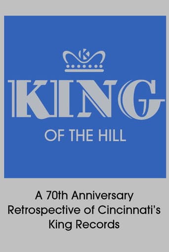 Watch King of the Hill: A 70th Anniversary Retrospective of Cincinnati’s King Records free online