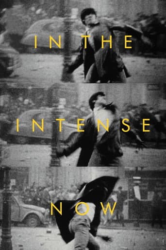 Watch In the Intense Now free online
