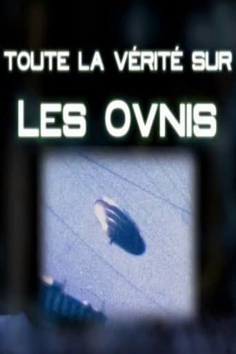 Watch Toute La Verité Sur Les Ovnis free online
