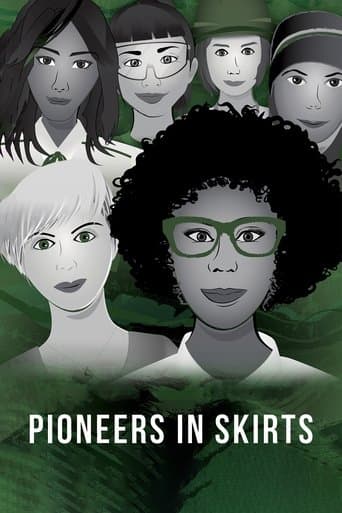 Watch Pioneers in Skirts free online