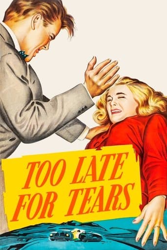 Watch Too Late for Tears free online