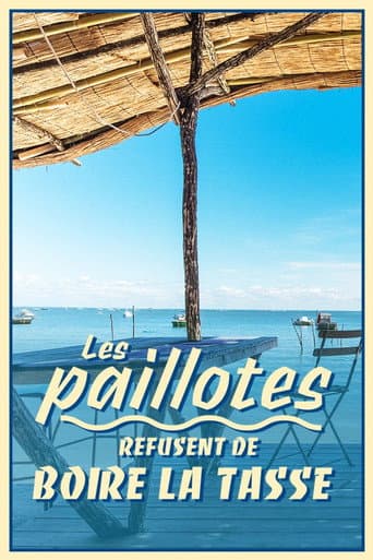 Watch Les paillotes refusent de boire la tasse free online