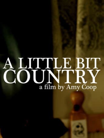 Watch A Little Bit Country free online
