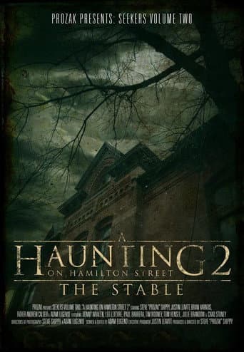 Watch A Haunting on Hamilton Street 2: The Stable free online
