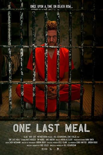 Watch One Last Meal free online