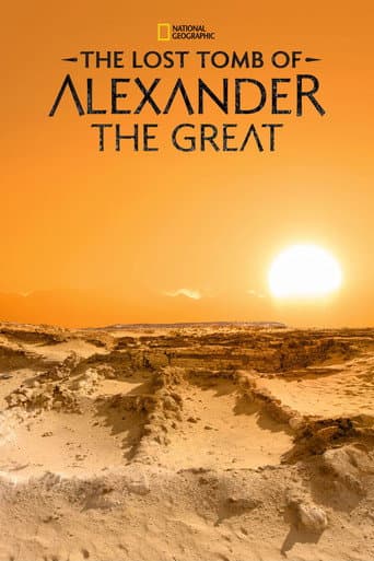 Watch The Lost Tomb of Alexander the Great free online
