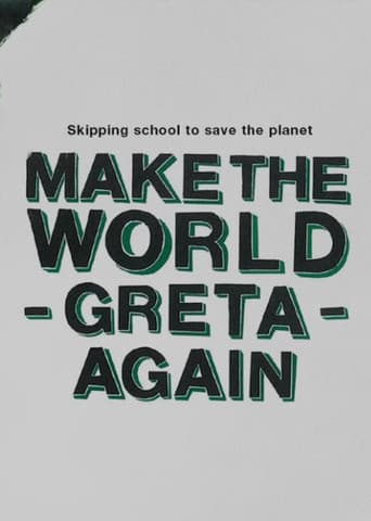 Watch Make the World Greta Again free online