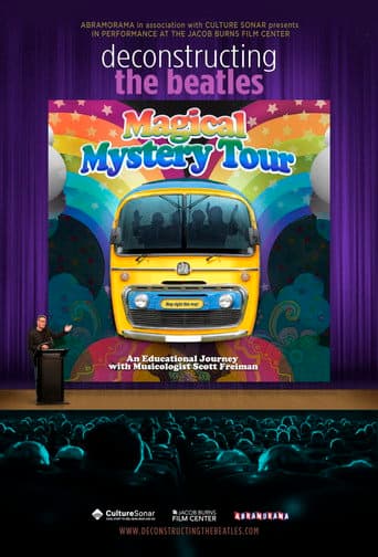 Watch Deconstructing The Beatles Magical Mystery Tour free online