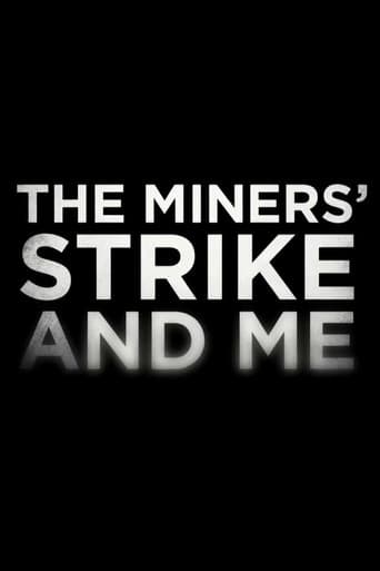Watch The Miners' Strike and Me free online