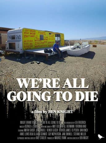 Watch We're All Going to Die free online