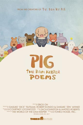 Watch Pig: The Dam Keeper Poems free online