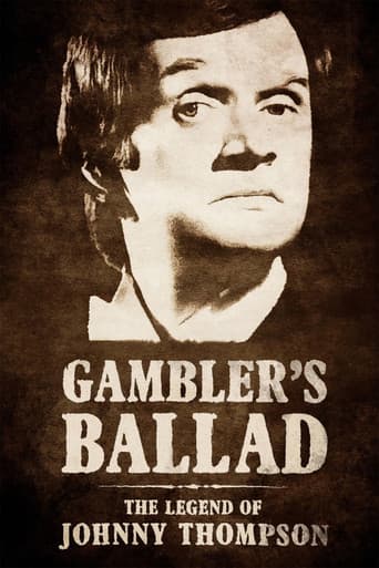 Watch Gambler's Ballad: The Legend of Johnny Thompson free online