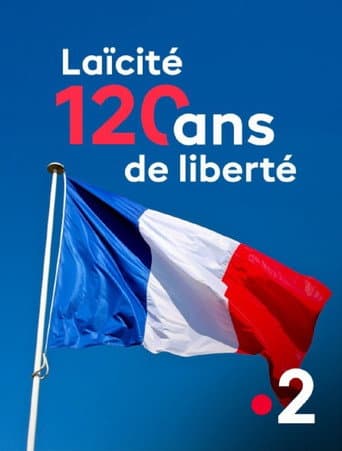 Watch Laïcité, l'exception française - 120 ans, et maintenant ? free online