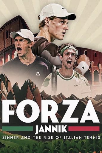 Watch Forza Jannik: Sinner and the Rise of Italian Tennis free online