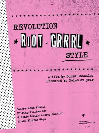 Watch Revolution, Riot Grrrl Style free online