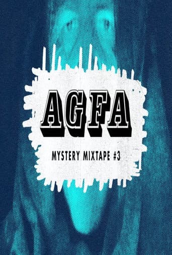Watch AGFA Mystery Mixtape #3: Sequelitis free online
