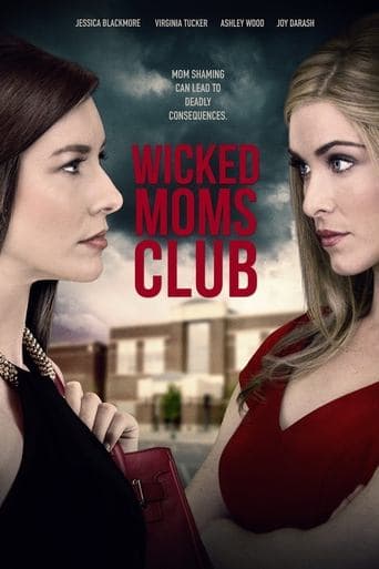 Watch Wicked Moms Club free online