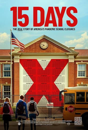 Watch 15 Days: The Real Story of America's Pandemic School Closures free online