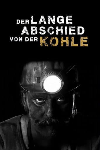 Watch Der lange Abschied von der Kohle free online