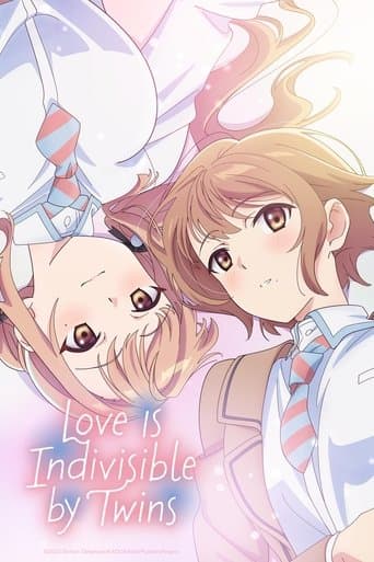 Watch Love Is Indivisible by Twins free online