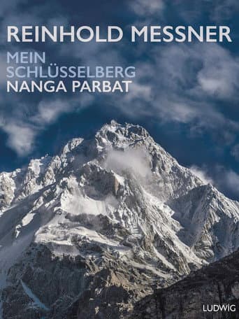 Watch Nanga Parbat - Mein Schlüsselberg free online