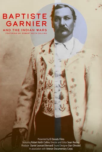 Watch Baptiste Garnier and the Indian Wars free online
