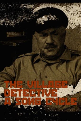 Watch The Village Detective: A Song Cycle free online
