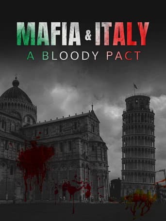 Watch Mafia and Italy: A Bloody Pact free online