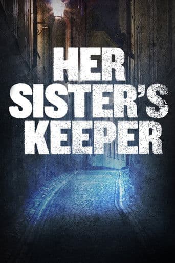Watch Her Sister's Keeper free online