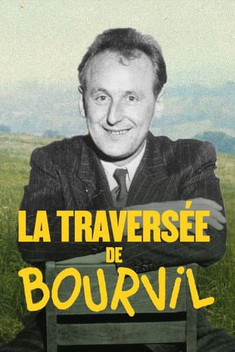 Watch La Traversée de Bourvil free online