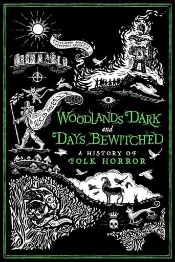 Watch Woodlands Dark and Days Bewitched: A History of Folk Horror free online