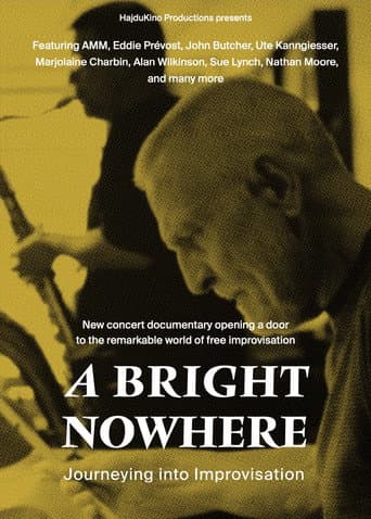 Watch A Bright Nowhere: Journeying Into Improvisation free online