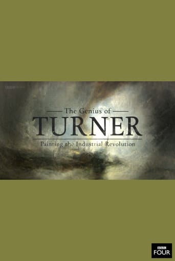 Watch The Genius of Turner: Painting the Industrial Revolution free online