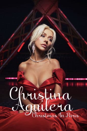 Watch Christina Aguilera: Christmas in Paris free online