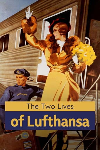 Watch The Two Lives of Lufthansa free online