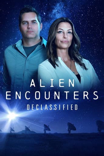 Watch Alien Encounters Declassified free online