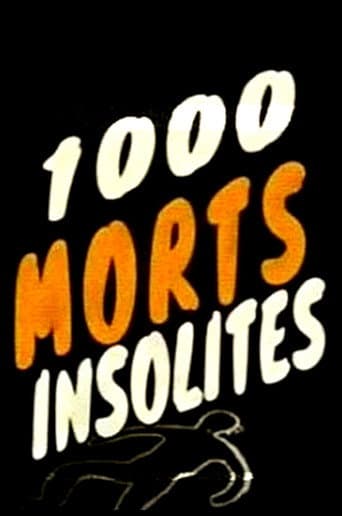 Watch 1000 morts insolites free online