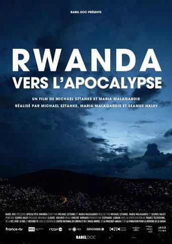 Watch Rwanda, vers l'apocalypse free online
