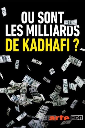 Watch The Hunt for Gaddafi's Billions free online